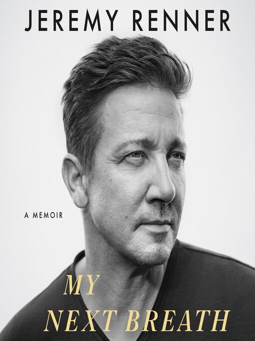 Title details for My Next Breath by Jeremy Renner - Wait list